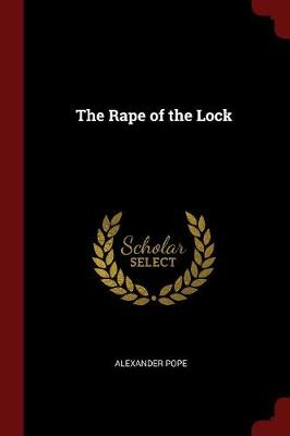 Rape of the Lock by Alexander Pope