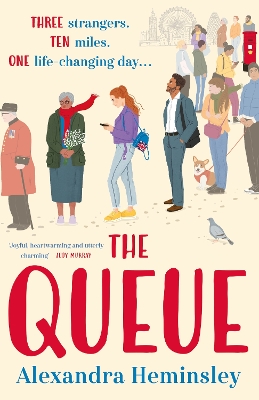 The Queue: The heartwarming novel inspired by the queue for the Queen book