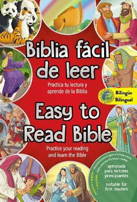 Easy to Read Bible (Bilingual) / La Biblia fácil de leer (Bilingüe): Practice your reading and learn the Bible book