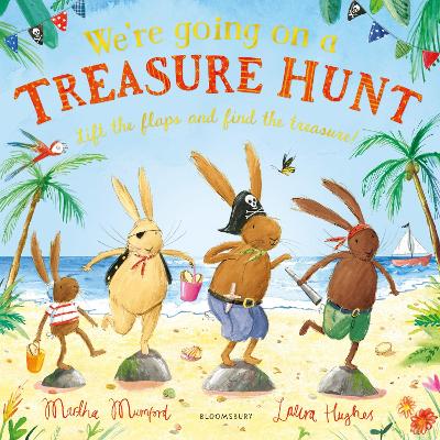 We're Going on a Treasure Hunt: A Lift-the-Flap Adventure by Laura Hughes