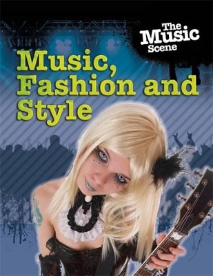 Music, Fashion and Style book