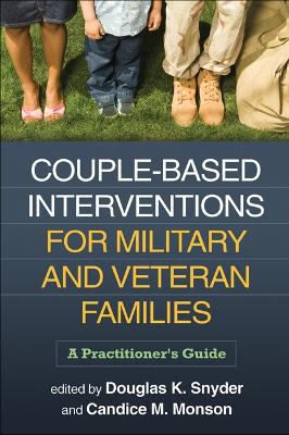 Couple-Based Interventions for Military and Veteran Families book