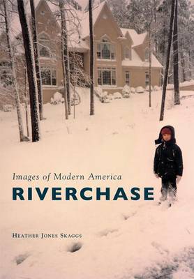 Riverchase by Heather Jones Skaggs