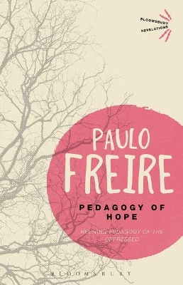 Pedagogy of Hope by Paulo Freire