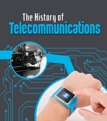The History of Telecommunications book