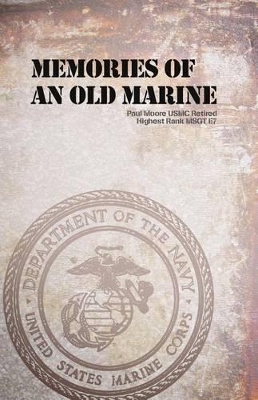 Memories of an Old Marine book