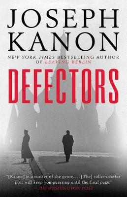 Defectors by Joseph Kanon