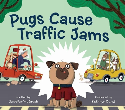 Pugs Cause Traffic Jams book