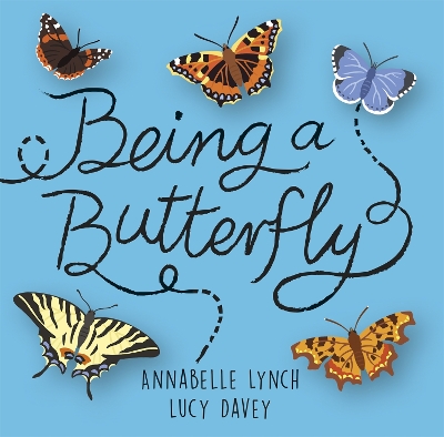 Being a Minibeast: Being a Butterfly book
