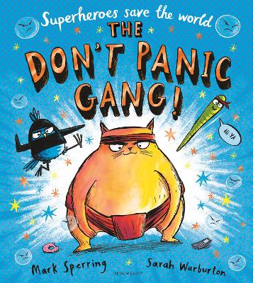 The Don't Panic Gang! by Sarah Warburton
