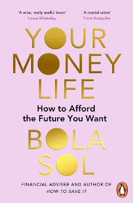 Your Money Life: How to Afford the Future You Want book