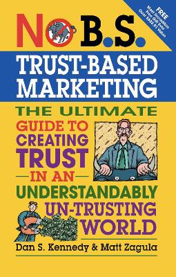 No B.S. Trust Based Marketing book