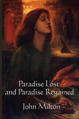 Paradise Lost and Paradise Regained book
