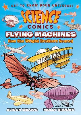 Science Comics: Flying Machines book