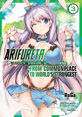 Arifureta: From Commonplace to World's Strongest (Manga) Vol. 3 book