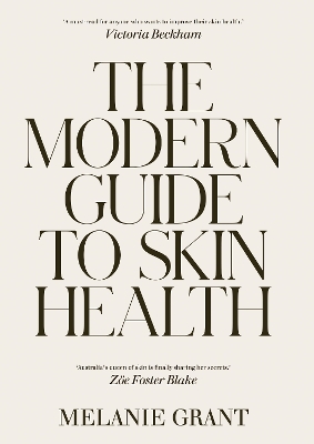 The Modern Guide to Skin Health book