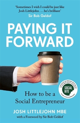 Paying It Forward: How to Be A Social Entrepreneur book