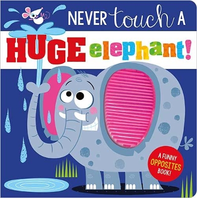 Never Touch a Huge Elephant! book