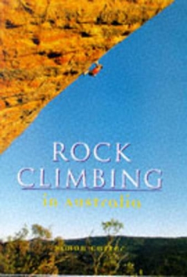 Rock Climbing in Australia book