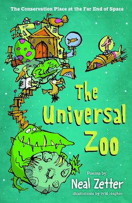 The Universal Zoo: The Conservation Place at the Far End of Space book