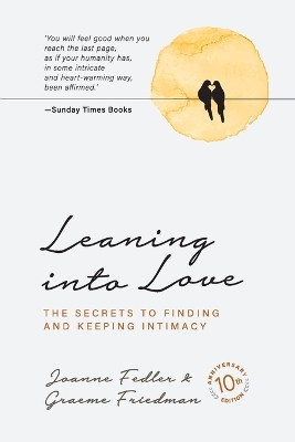 Leaning into Love: 10 year anniversary edition book