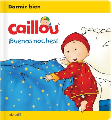 Caillou: Buenas noches! book