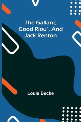The Gallant, Good Riou