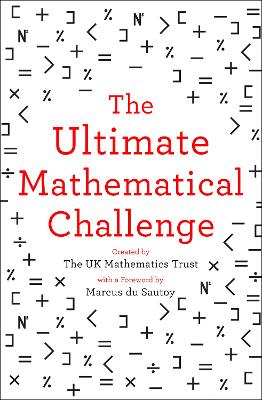 The Ultimate Mathematical Challenge: Over 365 puzzles to test your wits and excite your mind book