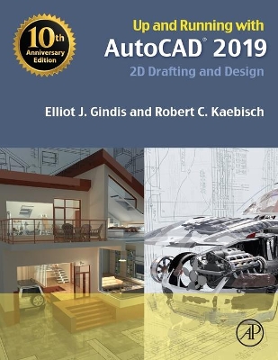 Up and Running with AutoCAD 2019: 2D Drafting and Design book
