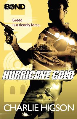 Young Bond: Hurricane Gold book