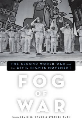 Fog of War by Kevin M. Kruse