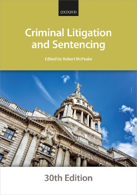 Criminal Litigation and Sentencing by The City Law School