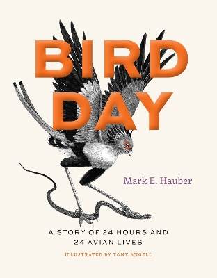 Bird Day: A Story of 24 Hours and 24 Avian Lives book