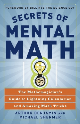 Secrets Of Mental Math book