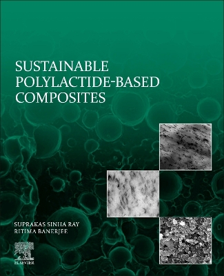 Sustainable Polylactide-Based Composites book