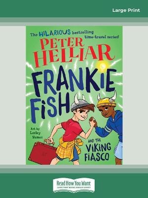 Frankie Fish and the Viking Fiasco: Frankie Fish #3 by Peter Helliar