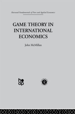 Game Theory in International Economics by J. McMillan