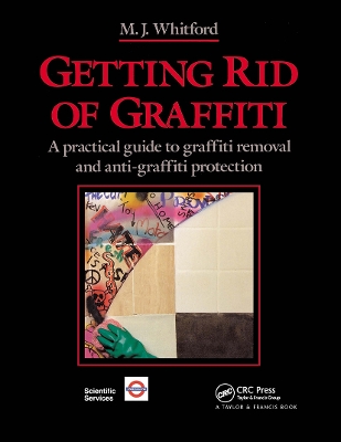 Getting Rid of Graffiti by Maurice J. Whitford