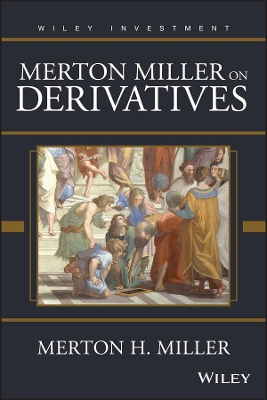 Merton Miller on Derivatives book