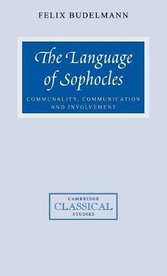 The Language of Sophocles by Felix Budelmann