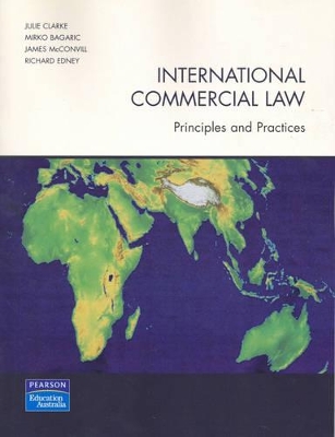 International Commercial Law: Principles and practices (Pearson Original Edition) book