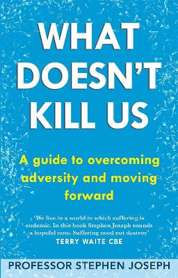 What Doesn't Kill Us book