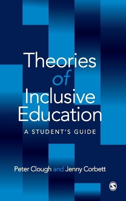 Theories of Inclusive Education by Peter Clough