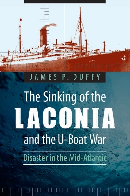 Sinking of the Laconia and the U-Boat War book