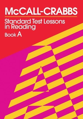 Standard Test Lessons in Reading Book A by Lelah M Crabbs