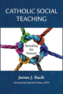 Catholic Social Teaching: Revealing the Treasure book