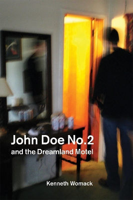 John Doe No. 2 and the Dreamland Motel book