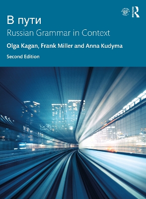 V Puti: Russian Grammar in Context by Anna Kudyma