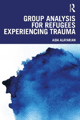 Group Analysis for Refugees Experiencing Trauma book