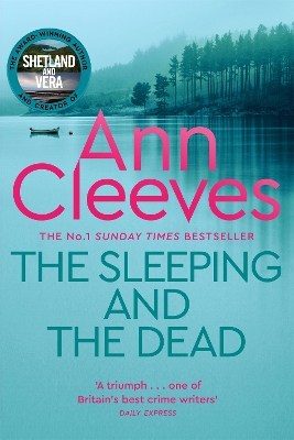 The Sleeping and the Dead by Ann Cleeves